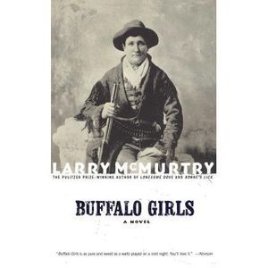 Buffalo Girls -- Larry McMurtry